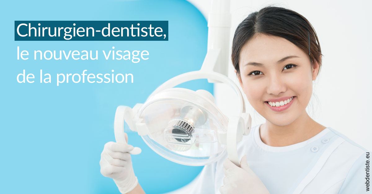 https://dr-nizard-veronique.chirurgiens-dentistes.fr/Le nouveau visage de la profession 2